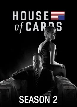 Xem Phim Ván bài chính trị (Phần 2) Thuyết Minh Online