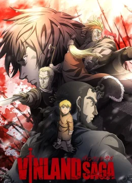 Xem Phim Vinland Saga Bản Hùng Ca Viking (Phần 1) Thuyết Minh Online