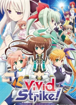 Xem Phim ViVid Strike! Thuyết Minh Online