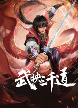 Xem Phim Võ Ánh Tam Thiên Đạo Thuyết Minh Online