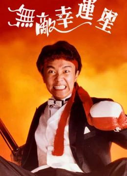 Xem Phim Vô Địch Vận Hạnh Tinh Thuyết Minh Online