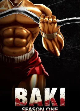 Xem Phim Võ Sĩ Baki (Phần 1) Thuyết Minh Online