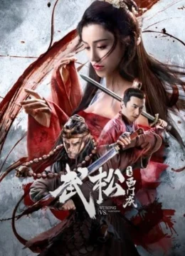 Xem Phim Võ Tòng Giết Tây Môn Khánh/Võ Tòng Trả Thù Cho Đại Lang Thuyết Minh Online