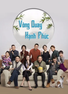 Xem Phim Vòng Quay Hạnh Phúc Thuyết Minh Online