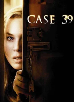 Xem Phim Vụ án 39 Thuyết Minh Online