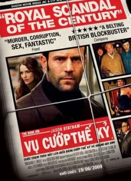 Xem Phim Vụ Cướp Thế Kỷ Thuyết Minh Online