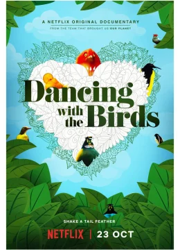 Xem Phim Vũ điệu của loài chim Thuyết Minh Online