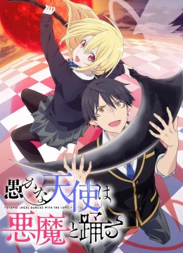 Xem Phim Vũ Điệu Của Thiên Thần Ngốc Nghếch Và Ác Quỷ Thuyết Minh Online