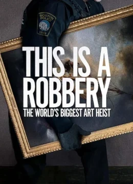 Xem Phim Vụ trộm tranh lớn nhất thế giới Thuyết Minh Online