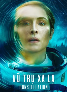 Xem Phim Vũ Trụ Xa Lạ Thuyết Minh Online