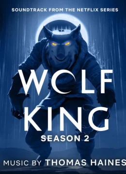 Xem Phim Vua Sói (Phần 2) Thuyết Minh Online