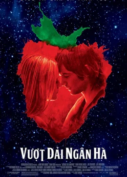 Xem Phim Vượt Dải Ngân Hà Thuyết Minh Online