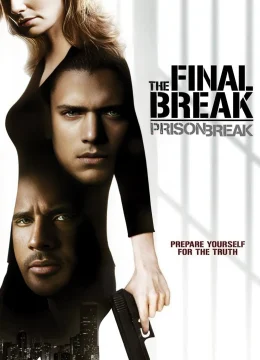 Xem Phim Vượt Ngục: Lần Cuối Thuyết Minh Online