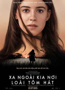 Xem Phim Xa Ngoài Kia Nơi Loài Tôm Hát Thuyết Minh Online