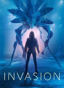 Xem Phim Xâm Lăng – Invasion (Phần 3) Thuyết Minh Online