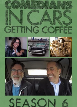 Xem Phim Xe cổ điển, cà phê và chuyện trò cùng danh hài (Phần 6) Thuyết Minh Online