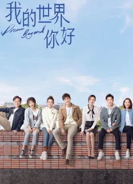 Xem Phim Xin Chào Thế Giới Của Tôi Thuyết Minh Online