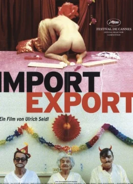 Xem Phim Xuất Nhập Khẩu Thuyết Minh Online