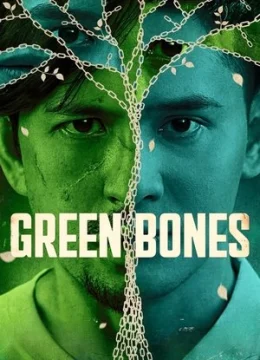 Xem Phim Xương Xanh Thuyết Minh Online