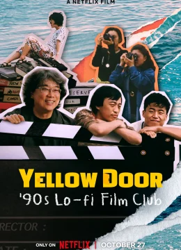 Xem Phim Yellow Door: Câu lạc bộ phim Hàn thập niên 90 Thuyết Minh Online