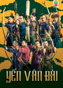 Xem Phim Yến Vân Đài Thuyết Minh Online