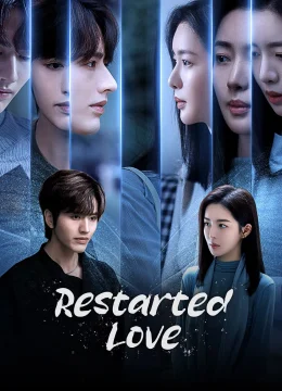 Xem Phim Yêu Lại Từ Đầu Thuyết Minh Online