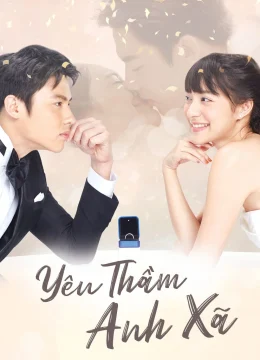Xem Phim Yêu Thầm Anh Xã Thuyết Minh Online