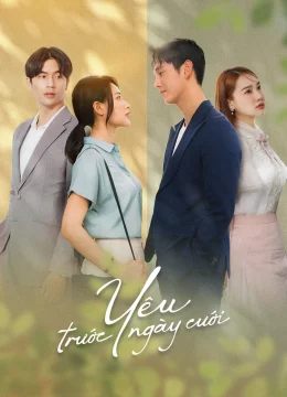 Xem Phim Yêu Trước Ngày Cưới Thuyết Minh Online