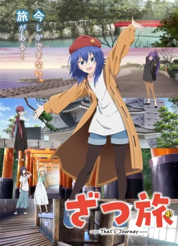 Xem Phim Zatsu Tabi: Đó Là Cuộc Hành Trình Thuyết Minh Online