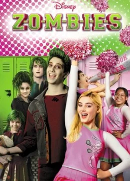 Xem Phim ZOMBIES Thuyết Minh Online