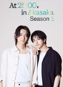 Xem Phim 25 giờ đêm ở Akasaka (Phần 2) Thuyết Minh Online