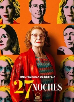 Xem Phim 27 Đêm (27 noches) Thuyết Minh Online