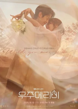 Xem Phim Anh có muốn cưới em không? Thuyết Minh Online