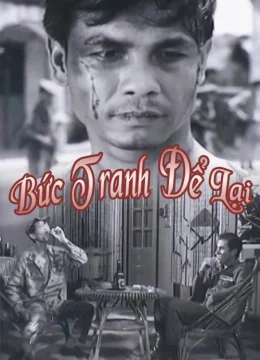 Xem Phim Bức Tranh Để Lại Thuyết Minh Online