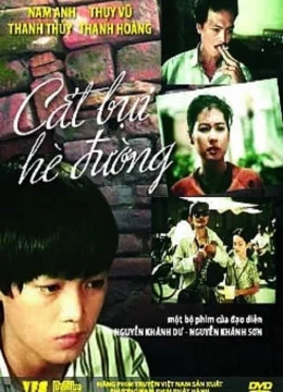Xem Phim Cát Bụi Hè Đường Thuyết Minh Online