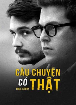 Xem Phim Câu Chuyện Có Thật Thuyết Minh Online