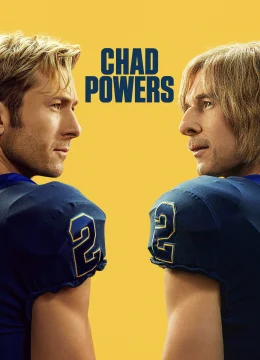 Xem Phim Chad Powers Thuyết Minh Online
