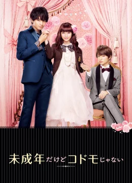 Xem Phim Chưa Hẳn Là Người Lớn Nhưng Cũng Không Phải Trẻ Con (Miseinen dakedo Kodomo janai) Thuyết Minh Online