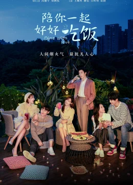 Xem Phim Cùng Anh Ăn Một Bữa Ngon Thuyết Minh Online