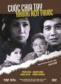 Xem Phim Cuộc Chia Tay Không Hẹn Trước Thuyết Minh Online