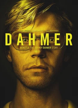 Xem Phim DAHMER – Quái vật: Câu chuyện về Jeffrey Dahmer Thuyết Minh Online