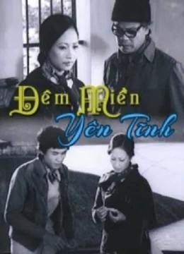 Xem Phim Đêm Miền Yên Tĩnh Thuyết Minh Online