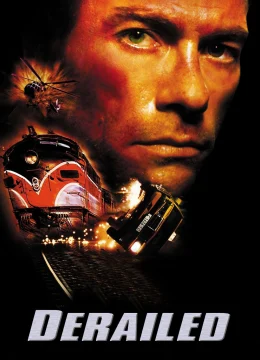 Xem Phim Derailed Thuyết Minh Online