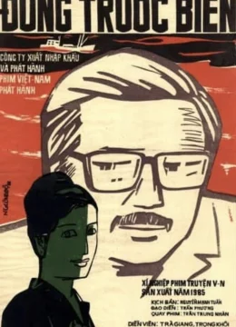 Xem Phim Đứng Trước Biển Thuyết Minh Online