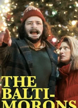 Xem Phim Gã Baltimore Ngốc Nghếch Thuyết Minh Online