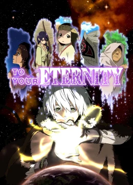 Xem Phim Gửi Em, Người Bất Tử (Phần 1) Thuyết Minh Online