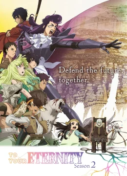 Xem Phim Gửi Em, Người Bất Tử (Phần 2) Thuyết Minh Online