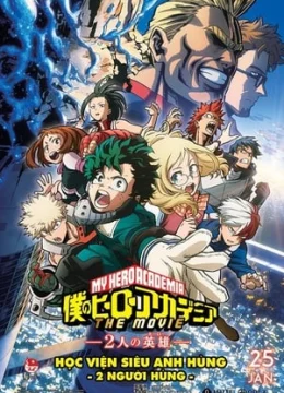 Xem Phim Học Viện Anh Hùng: 2 Người Hùng Thuyết Minh Online