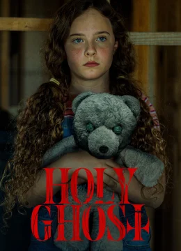 Xem Phim Holy Ghost Thuyết Minh Online