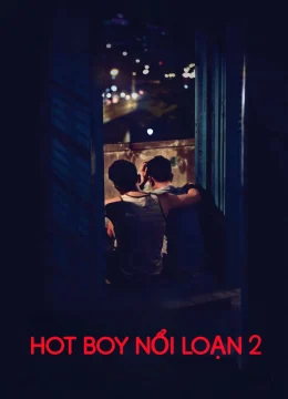Hot Boy Nổi Loạn 2